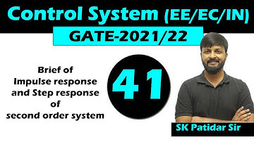 Lec 41 Brief of Impulse response and Step response of second order system