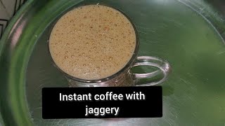 instant coffee with jaggery - jaggery coffee - bellam coffee - gurr coffee -  gud ki coffee