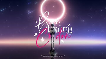 Bạn Không Cô Đơn - Remind | Official Music Video | Prod. @Huybothai