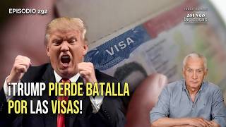 ¿Trump puede quitar las visas | Juez frena prohibición que afectaba a 75 países