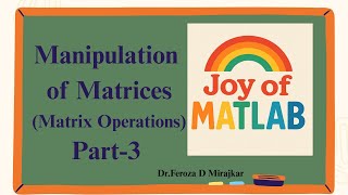 Manipulation of Matrices Part 3 (matrix operations)