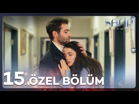 Safir 15 Özel Bölüm 