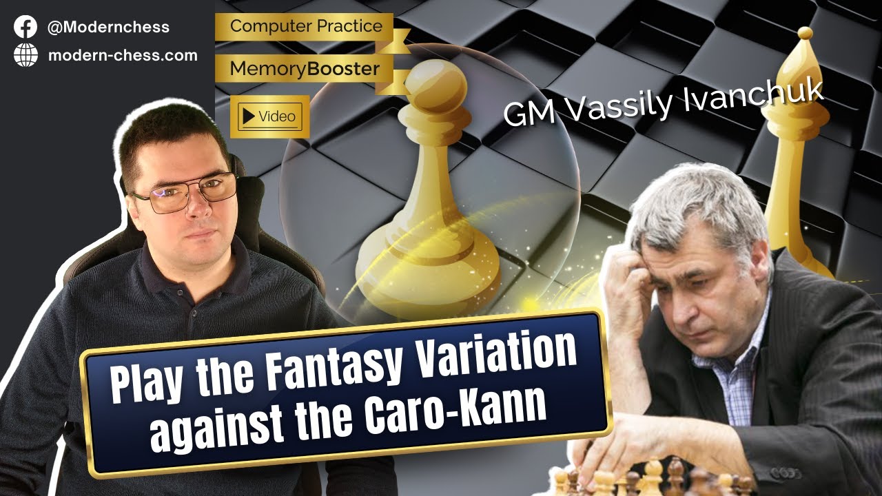 Caro-Kann Defense: Fantasy Variation - Chess Openings 