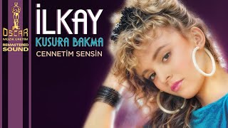İlkay - Cennetim Sensin - Orijinal Kayıtlar Remastered - 