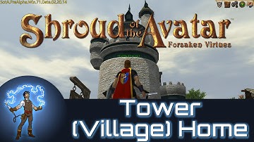 Shroud Of The Avatar: Tower Village Home Walk-through