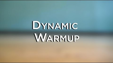 Dynamic Warmup for Athletes