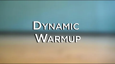 Dynamic Warmup for Athletes