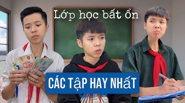 Các tập lớp học bất ổn hay nhất | Tổng hợp video hài | Tôm channel official