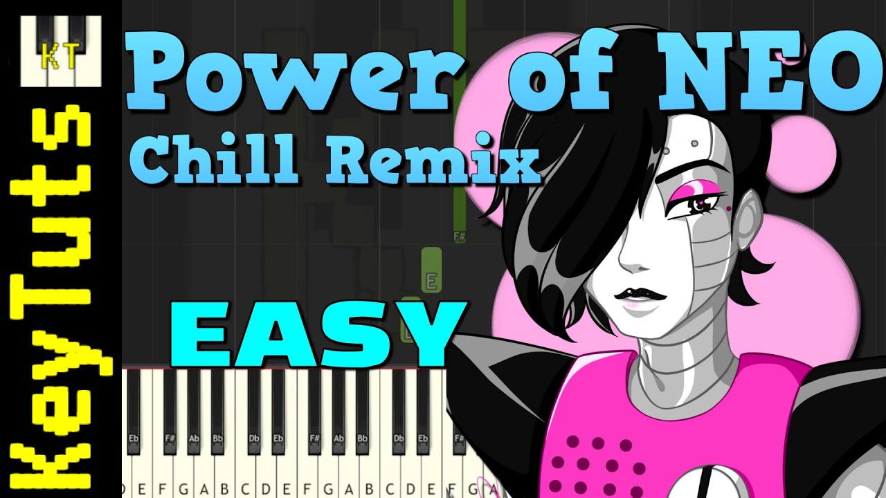 Power Of Neo Chill Remix Easy Mode Piano Tutorial Synthesia Youtube