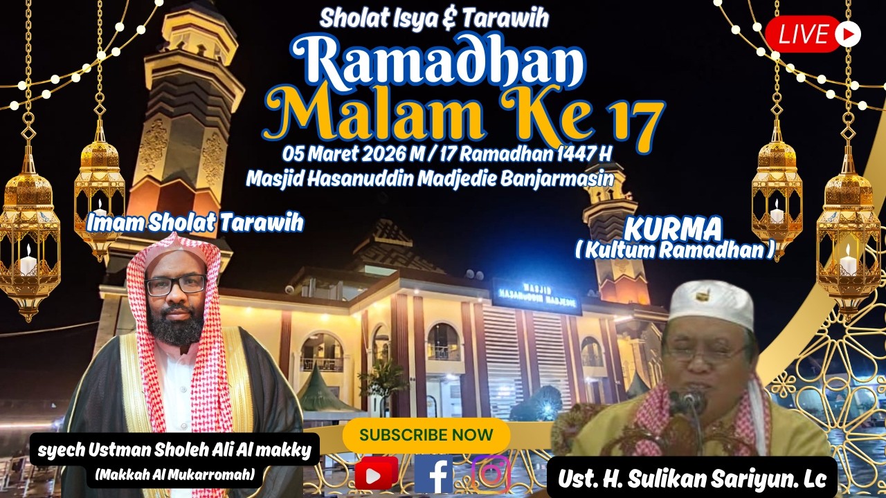 Imam Sholat Isya & Tarawih Ramadhan Malam Ke 17 II05/03/2026 II Syech Ustman Shaleh Ali Al Makky