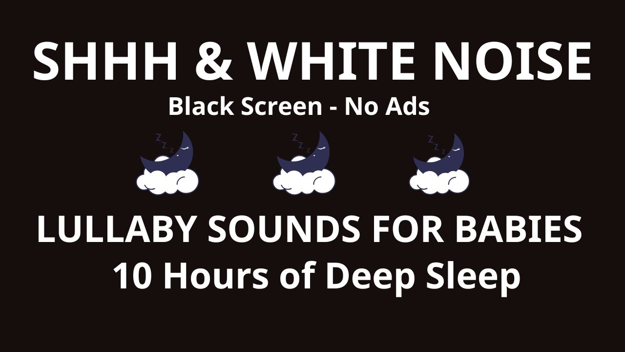 10 Hours Baby White Noise Shhh | No Ads | Helps Newborns Sleep Instantly
