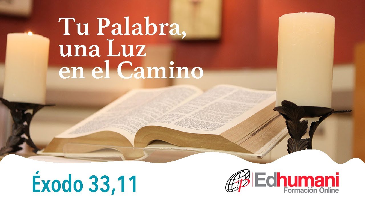 Tu Palabra, una Luz en mi Camino Éxodo 3311 Paulinas Edhumani YouTube Tu Palabra, una Luz en mi Camino Éxodo 3311 Paulinas Edhumani YouTube