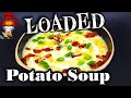 Homemade Potato Soup| Loaded Potato Recipe 🤯