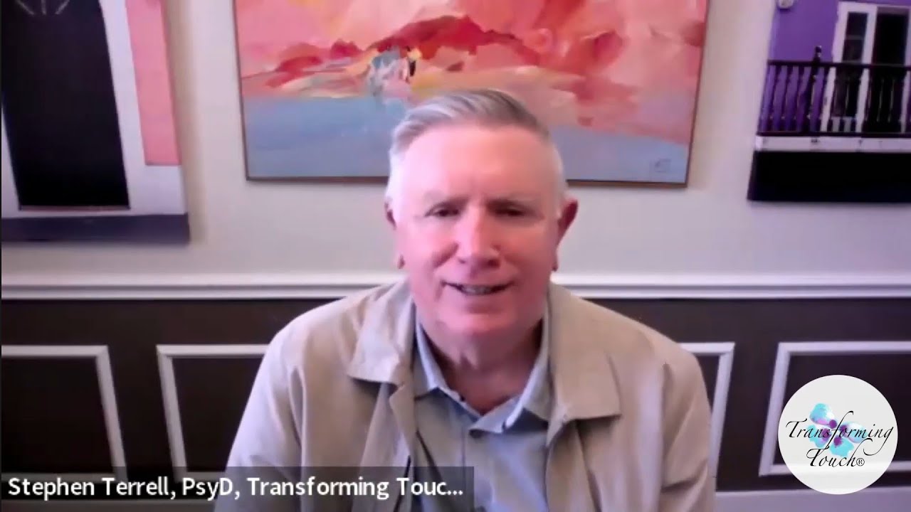 Dr. Stephen Terrell, discussing Transforming Touch® and how we don't heal alone.