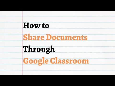 Three Ways to Share Documents in Google Classroom