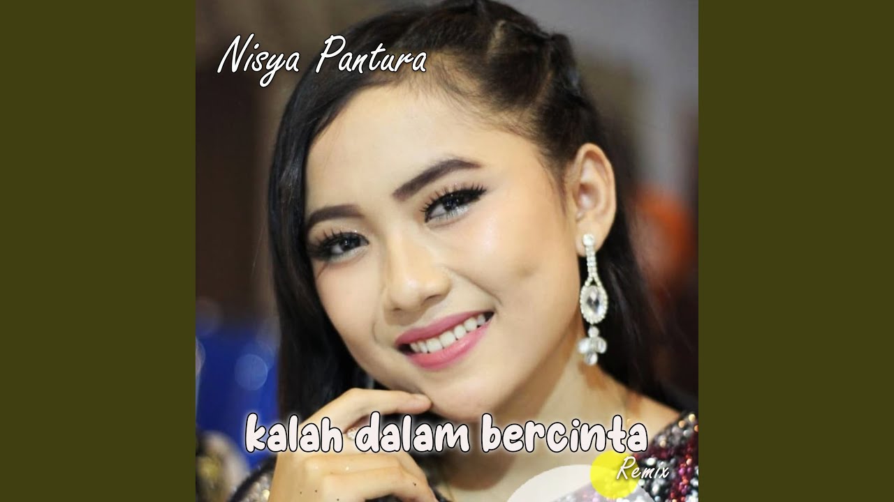 KALAH DALAM BERCINTA (REMIX)