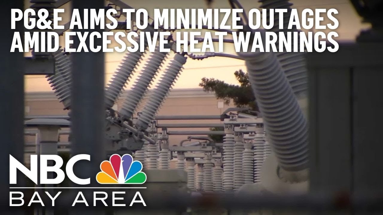 Bay Area heat wave: PG&E aims to minimize power outages - YouTube