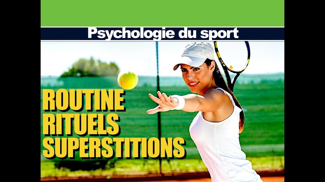 Psychologie du sport - La routine, les rituels et les superstitions ...