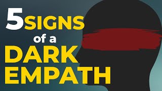 5 Traits of a Dark Empath | Look out for this personality type