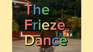 The Frieze Danceeee🌻