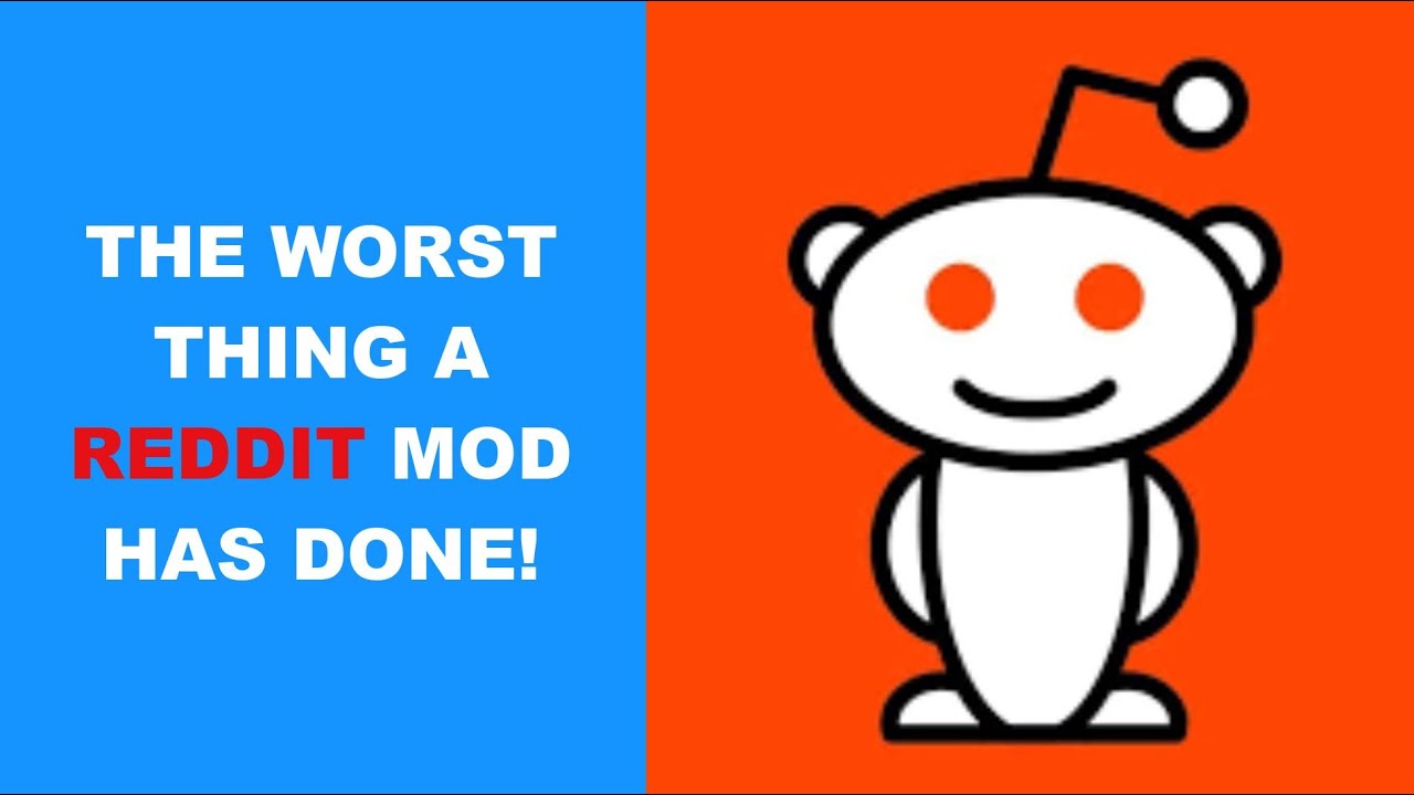 How Bad Can Reddit Mods Be? YouTube