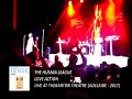 The Human League - Love Action (Live At Thebarton Theatre - Adelaide)