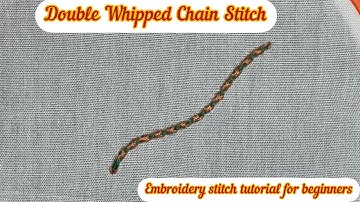 #91 - Double whipped chain stitch  Stitch | #embroiderystitches | #handembroidery #chainstitch