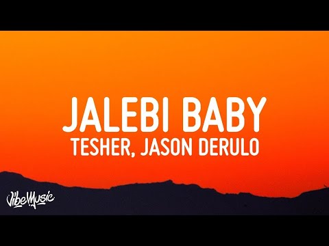 Tesher, Jason Derulo - Jalebi Baby