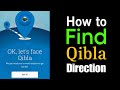 How To Find Qibla Direction Find Qibla Direction With Mobile TechTalk With Ishfaq How To Find Qibla Direction Find Qibla Direction With Mobile TechTalk With Ishfaq