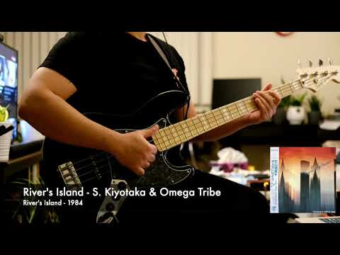 Kiyotaka Sugiyama & Omega Tribe - River's Island - Bass Cover