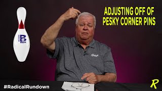 Adjusting Off Of Pesky Corner Pins - #RadicalRundown