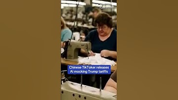 Chinese TikToker releases AI mocking Trump tariffs