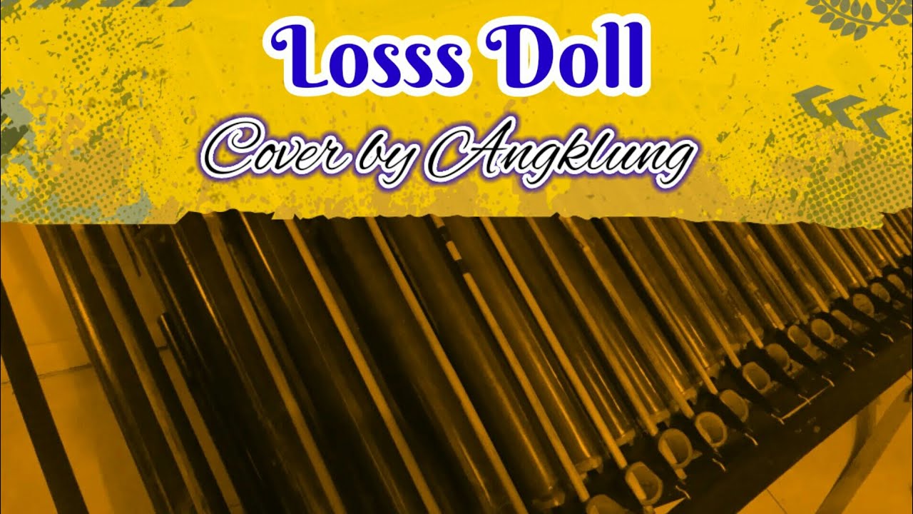Los Dol Cover Angklung Tutorial Angklung Not Angka Not Pianika Los Dol Denny Caknan Youtube