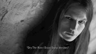 LOTL - &quot;Swan Songs&quot; Trailer 16 - Dry The Rain