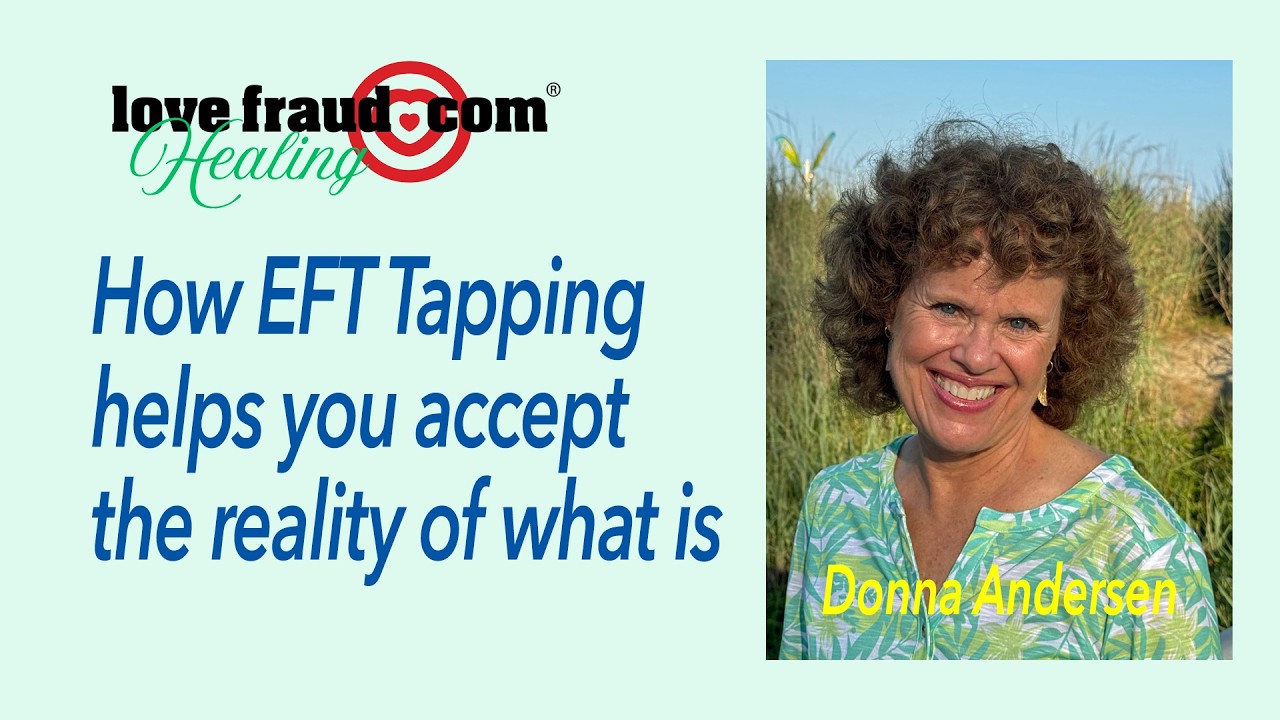 How EFT Tapping helps you accept the reality of what is