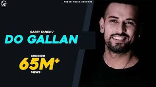 LETS TALK (DO GALLAN) | Full Song | GARRY SANDHU | FRESH MEDIA RECORD