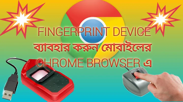 How to use Fingerprint Device on Android Chrome Browser