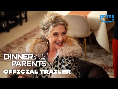 Dinner With The Parents - Official Trailer | Prime Video