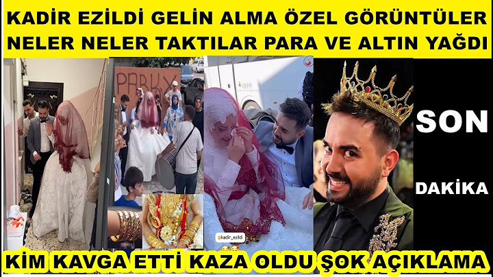 Kadir Ezildi gelin alma en özel görüntüler takı ve para yağdı Gamze Türkmen mest oldu anne aşk..