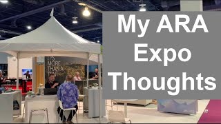 ARA Show Thoughts
