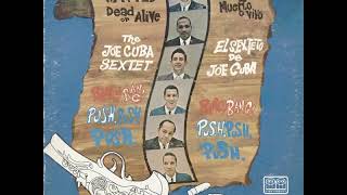 The Joe Cuba Sextet Bang! Bang! - YouTube