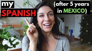 How I *Actually* Learned Spanish (Hear Me SPEAK!)