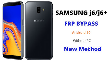 Samsung J6/J6+ Bypass Google Account Lock/Frp Unlock 2020 Android 10 New Method 100% Tested