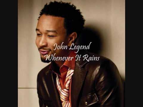 John Legend Whenever It Rains New 2009