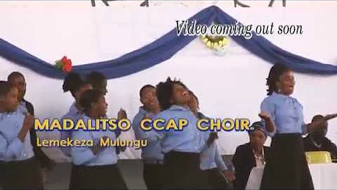 Madalitso CCAP Choir. Live in concert. (Lemekeza Mulungu)