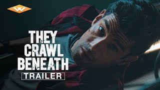 THEY CRAWL BENEATH Official Trailer | Joseph Almani | Karlee Eldridge | Michael Paré