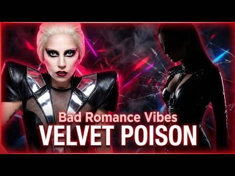 Velvet Poison | Dark Pop Anthem | Inspired by Lady Gaga’s Bad Romance