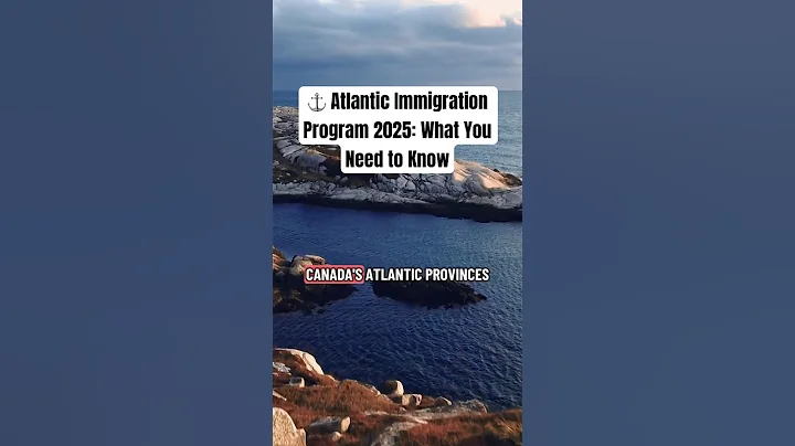 Canada’s Atlantic Immigration Program 2025 Updates | Provincial Priorities Explained