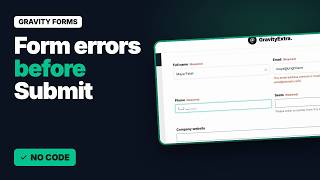 Gravity Forms Live Field Validation: Show Errors as Visitors Type (Inline Validation)