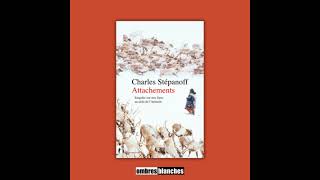 Charles Stépanoff Attachements